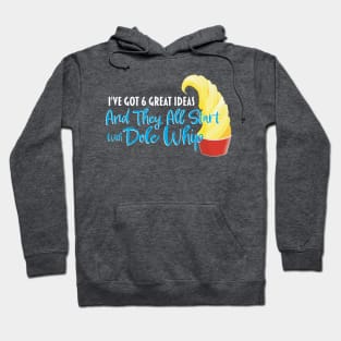 Dole Whip Ideas - For Darker Shirts Hoodie